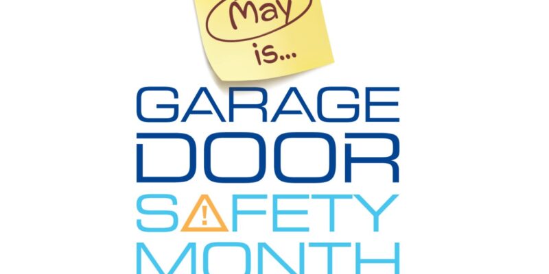 The Door Master: May is Garage door safety month.